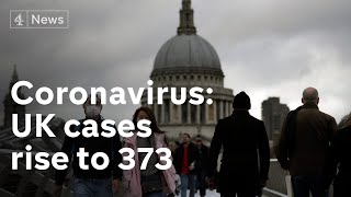 Coronavirus: UK cases rise to 373 as sixth person dies