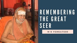 Remembering Sri Jayendra Saraswati the seer of Kanchi Kamakoti Peetham