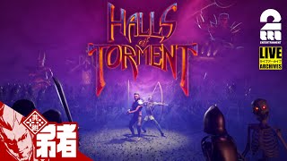 【ヴァンサバ系】弟者の「Halls of Torment」【2BRO.】