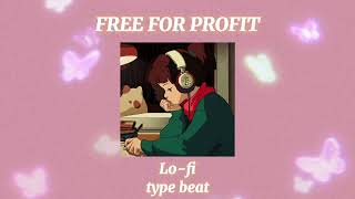 (FREE FOR PROFIT) Lo-Fi Type beat | 2023