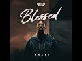 Blessed by Khael 