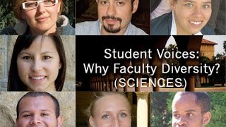 Student Voices: Why Faculty Diversity (Sciences & Engineering)