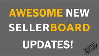 New Sellerboard Features for 2021 - Amazon FBA Tools - Sellerboard Review