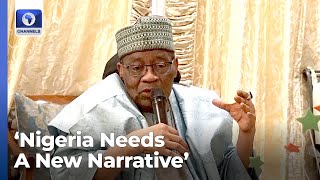 'Nigeria Needs A New Narrative', Says IBB