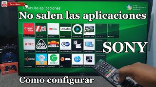 Televisor SONY Como configurar para que salgan las aplicaciones