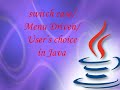 switch case/Menu driven/User's choice/in Java/Conditional statement //ICSE Computer Applications
