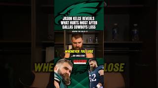 Jason Kelce Reveals What Hurt Most in loss vs Dallas Cowboys: Philadelphia Eagles