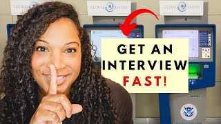 THE SECRET TO GETTING A GLOBAL ENTRY INTERVIEW APPOINTMENT IN 2024