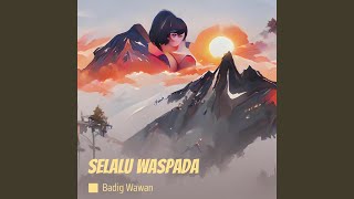 Selalu Waspada (Acoustic)