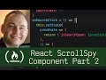 React ScrollSpy Component Part 2 (P5D60) - Live Coding with Jesse