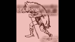 Bearskin - The Brothers Grimm (Full Fairy Tale Audiobook)
