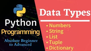 Data Types || Python Programming Toturial #5