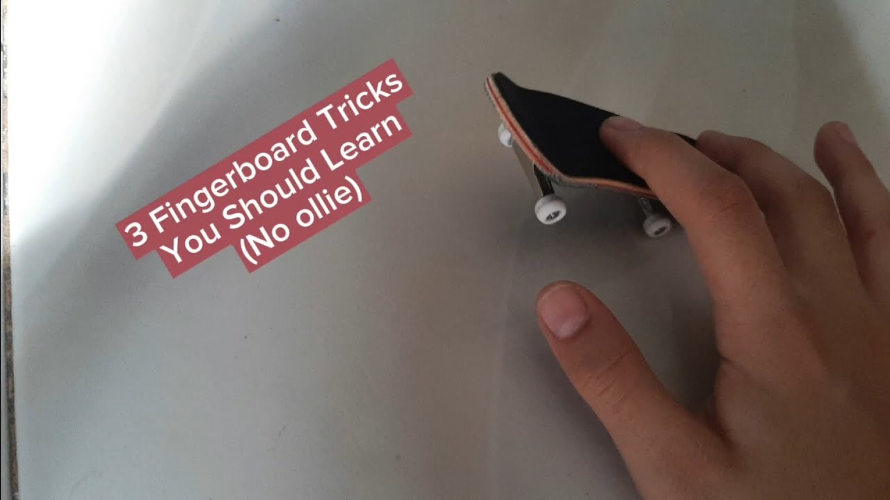 Fingerboard Tricks Leren At Savannah Buckmaster Blog