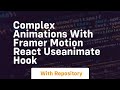 complex animations with framer motion react useanimate hook