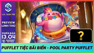 Linh Thú Pufflet Tiệc Bãi Biển - Little Legend Pool Party Pufflet | Astra TFT x LOL SKIN PBE