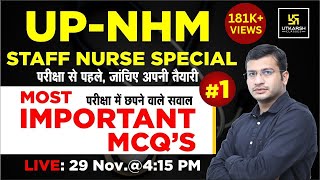 UP-NHM Staff Nurse | Nursing Special Class | Most  Important Questions | By Siddharth Sir