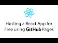 Hosting a React App for Free using Github Pages