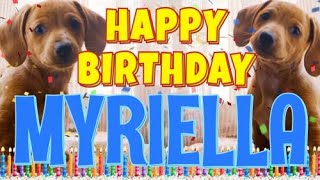 Happy Birthday Myriella! ( Funny Talking Dogs ) What Is Free On My Birthday