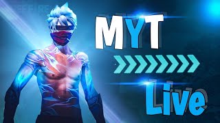 MYT  LIVE 🔴 FREE FIRE MAX