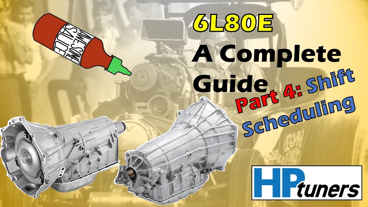 Complete Guide To Tuning The 6L80E Transmission - Part 4 Shift ...