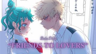 Friends To Lovers || BAKUDEKU || Texting story | BNHA/MHA