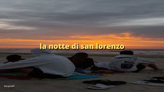 luchè - la notte di san lorenzo (sped up)