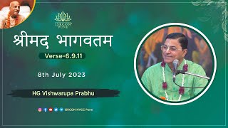 श्रीमद भागवतम_6.9.11 | HG Vishwarupa Prabhu | 8th July 2023 @ISKCONNVCCPune