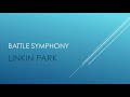 Linkin Park | Battle Symphony (Lyrics)