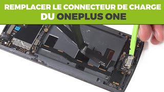 Remplacer son connecteur de charge OnePlus One. By SOSav