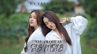 DA VANG / HISO - Nyuam Qhuav Sib Ntsib (nkauj tawm tshiab 2021)