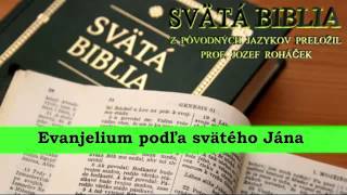 Evanjelium podľa svätého Jána - Biblia SK