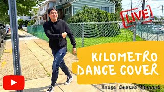 KILOMETRO SARAH GERONIMO (DANCE COVER LIVE) | INIGO CASTRO CHANNEL