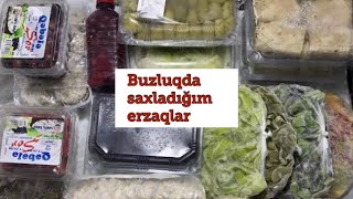 Buzluqda saxladığım erzaqlar.Buzlukda sakladıklarım.