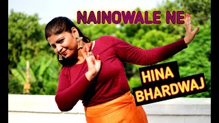 Nainowale Ne Full Video Song | Padmaavat | Deepika Padukone | Ranveer Singh | Dance by Hina Bhardwaj