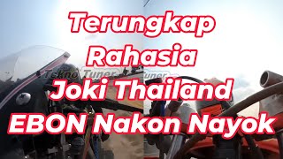 Ini Dia Rahasia Pindah Gigi Ebon Nakon Nayok Joki Thailand Jadi Yang Tercepat