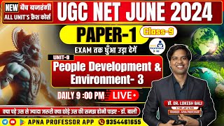 UGC NET 2024 Paper 1 | UGC NET PAPER 1 | बैच बजंरगी-9 | UGC NET People Development & Environment- 3