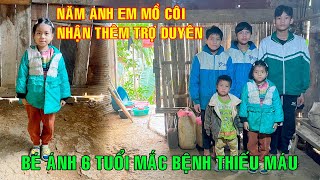 NĂM ANH EM MỒ CÔI NHẬN THÊM TRỢ DUYÊN BÉ ÁNH 6 TUỔI MẮC BỆNH THIẾU MÁU