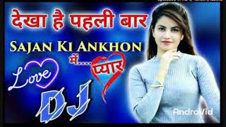 Dekha Hai Pehli Baar Saajan Ki Aankhon Mein Pyaar (Dholki Hard Mix) (Dj Vicky Patel)