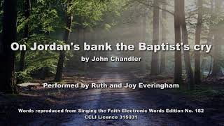 On Jordan's bank the Baptist's cry. Lyric video (StF 182)