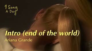 Vietsub + Lyrics l Intro (End Of The World) - Ariana Grande