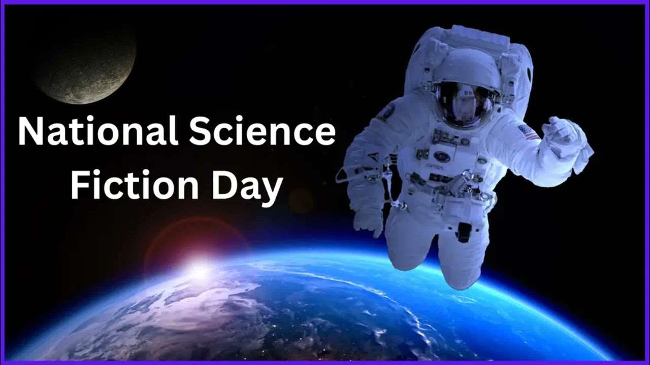 National Science Fiction Day 2024 - YouTube