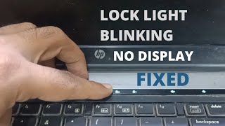 HP ProBook 6550b laptop turning on but no display caps lock lockA lock1 light blinking solution