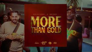 Skripturez, Boy Boy - More Than Gold (Official Audio)