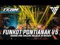 FUNKOT PONTIANAK V5 SOUND NYA ORANG KALBAR NI BOSS!!!