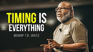The Power of Timing - Bishop T.D. Jakes