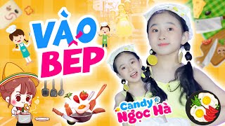 Vào Bếp - Bé Candy Ngọc Hà - Nhạc Thiếu Nhi Sôi Động Cho Bé Ăn Ngon