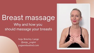Breast massage - how to massage the breasts and why