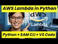 AWS Lambda Python | AWS Lambda Python Project Setup, Run, Debug & Deploy with SAM CLI & VS Code