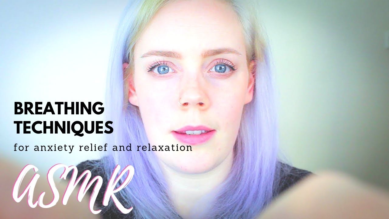 ASMR | Breathing Techniques To Relieve Anxiety And Fall Asleep ...