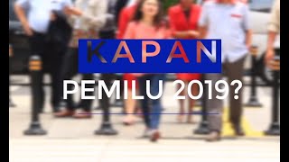 RABU PEMILU: Kapan sih Pemilu 2019 digelar?